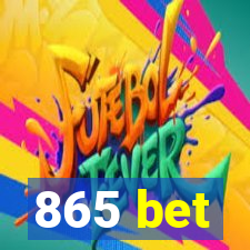 865 bet